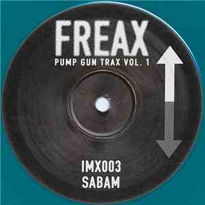Freax - Pump Gun Trax Vol. 1