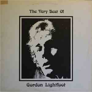 Gordon Lightfoot - The Very Best Of Gordon Lightfoot