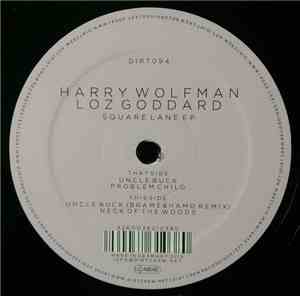 Harry Wolfman & Loz Goddard - Square Lane EP