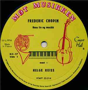 Helge Reiss - Frederic Chopin Hans Liv Og Musikk