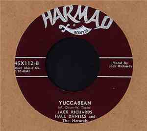 Jack Richards , Hall Daniels - Yuccabean