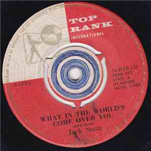 Jack Scott - What In The World's Come Over You / Baby, Baby
