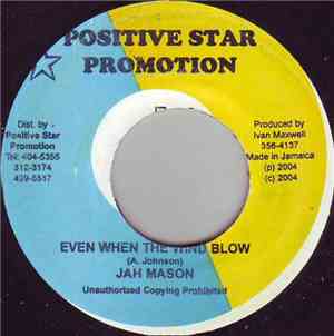 Jah Mason - Even When The Wind Blow