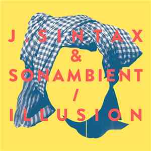 J.Sintax, Sonambient - Illusion