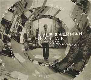Kyle Sherman - Hear Me