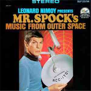 Leonard Nimoy - Presents Mr. Spock's Music From Outer Space