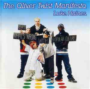 Luke Haines - The Oliver Twist Manifesto