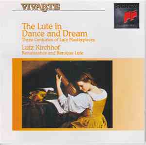 Lutz Kirchhof - The Lute in Dance and Dream