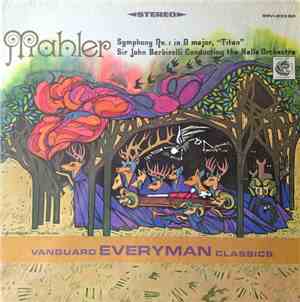 Mahler - Sir John Barbirolli, The Hallé Orchestra - Symphony No. 1 In D Maj ...