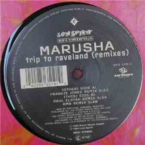 Marusha - Trip To Raveland (Remixes)