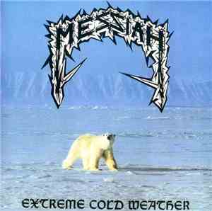 Messiah - Extreme Cold Weather