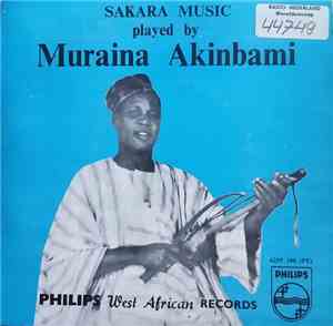Muraina Akinbami & His Sakara Group - Sakara Music Played By Muraina Akinba ...