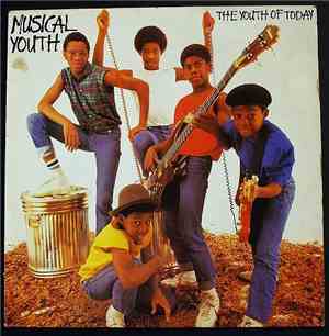 Musical Youth - The Youth Of Today