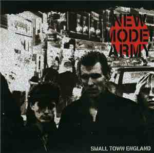New Model Army - Small Town England