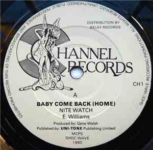 Nite Watch - Baby Come Back (Home)
