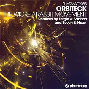 Orbiteck - The Wicked Rabbit Movement