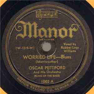 Oscar Pettiford And His Orchestra (King Of The Bass) - Worried Life / Empty ...