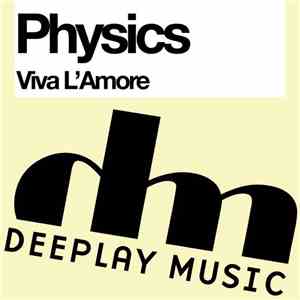Physics - Viva L'Amore
