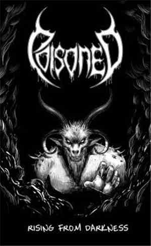 Poisoned  - Rising From Darkness