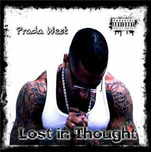 Prada West - Lost In Thought