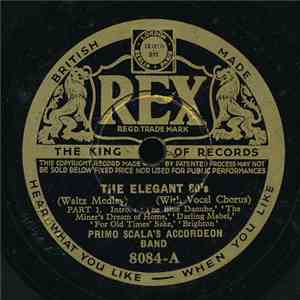 Primo Scala's Accordion Band - The Elegant 80's