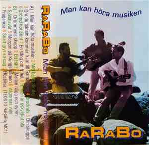 RaRaBo - Man Kan Höra Musiken