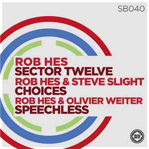 Rob Hes  - Sector Twelve