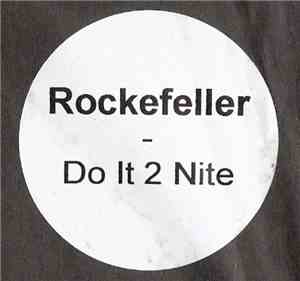 Rockefeller - Do It 2 Nite
