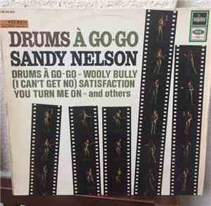 Sandy Nelson - Drums A Go-Go