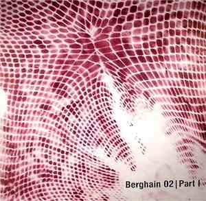 Shed / Tobias. - Berghain 02 | Part I