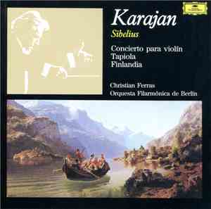 Sibelius, Karajan, Christian Ferras, Orquesta Filarmónica de Berlin - Conci ...