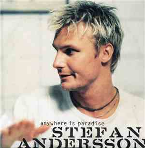 Stefan Andersson  - Anywhere Is Paradise