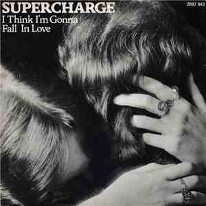 Supercharge  - I Think I'm Gonna Fall (In Love)