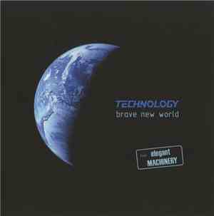 Technology feat. Elegant Machinery - Brave New World
