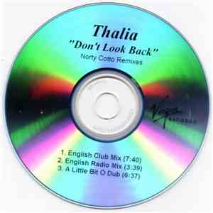 Thalia - Don't Look Back (Norty Cotto Remixes)