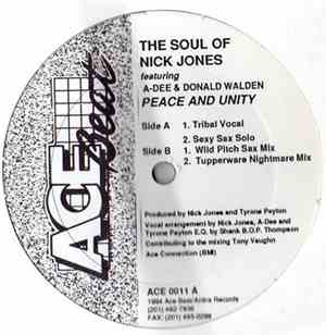 The Soul Of Nick Jones Featuring A-Dee & Donald Walden - Peace And Unity