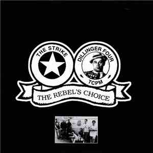 The Strike  / Dillinger Four - The Rebel's Choice