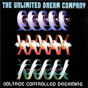 The Unlimited Dream Company - Voltage Controlled Dreaming