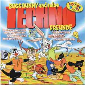 Various - Bugs Bunny Und Seine Techno Freunde