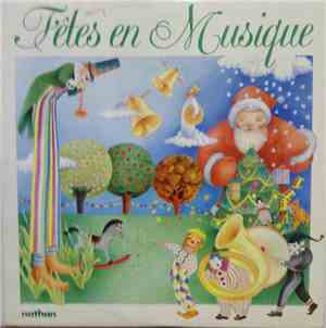 Various - Fêtes En Musique - Ou L’année En Musique