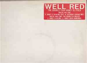 Well Red - The Double Your Honey DJ Pack