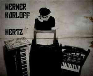 Werner Karloff - Hertz