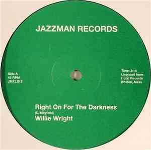 Willie Wright / DJ. Tibb Feat Brothermartin & Willie Wright - Right On For ...