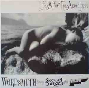 Wordsmith - Life After The Apocalypse