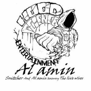 Al-Amin -  Snitcher and (Al amin​:​Featuring​:​The live wires)