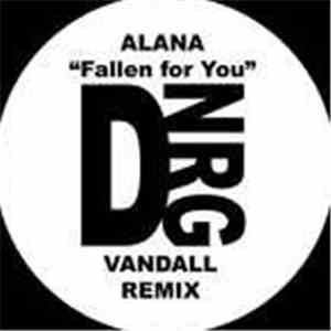 Alana  - Fallen For You (Vandall Remix)