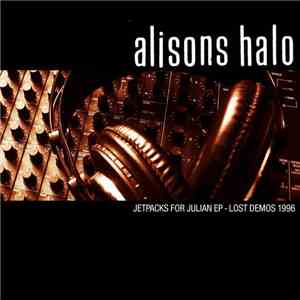 Alisons Halo - Jetpacks For Julian EP