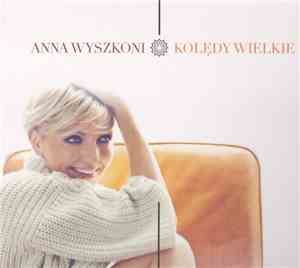 Ania Wyszkoni - Kolędy Wielkie