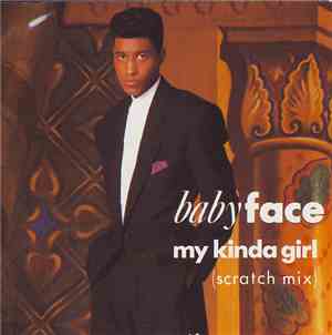 Babyface - My Kinda Girl (Scratch Mix)