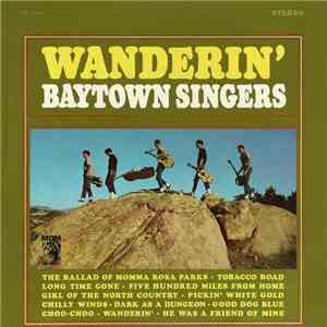 Baytown Singers - Wanderin'